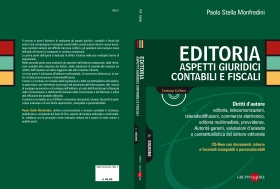 Editoria aspetti giuridici contabili e fiscali (Gruppo 24Ore, 2011) - STELLA MONFREDINI