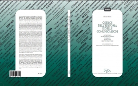 Codice dell´editoria e della comunicazione (LED Edizioni, 2008) - STELLA MONFREDINI